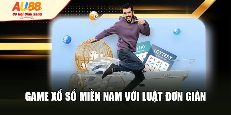 Game xổ số miền Nam với luật đơn giản